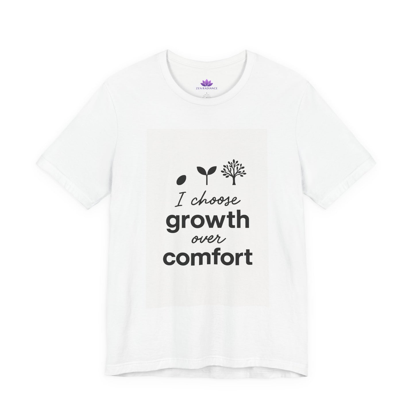 Short Sleeve Tee Growth Over Comfort Inspirational Quote Shirt