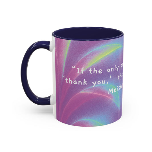 Cosmic Calm Holographic Ceramic Mug, (11oz, 15oz)  Gratitude Turns What We Have Into Enough